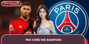 PSG Chiêu Mộ Rashford | Kèo Bóng Đá Châu Âu Biến Động Mạnh